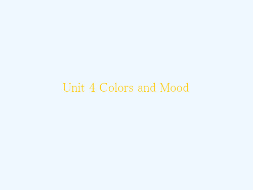 语文版中职英语(拓展模块)Unit-4《Colors-and-Mood》ppt课件4