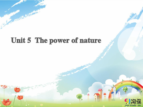 课件10：Unit 5 The power of nature