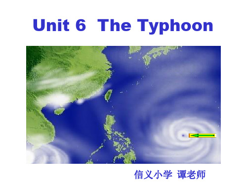 深港版10册6单元the typhoon课件