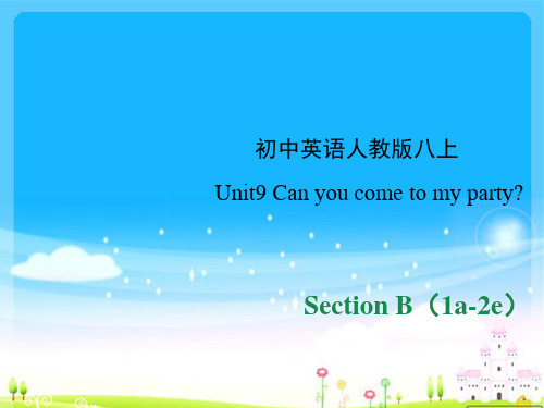 人教版八年级上册英语Unit9_SectionB(1a2e)精品课件 (共23张PPT)