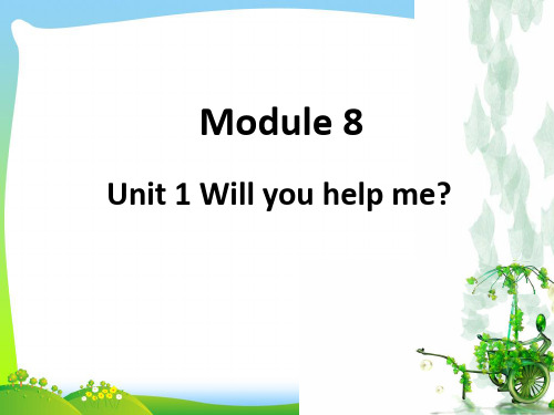 新外研版五年级英语下册Module 8 Unit 1 Will you help me 课件2.ppt