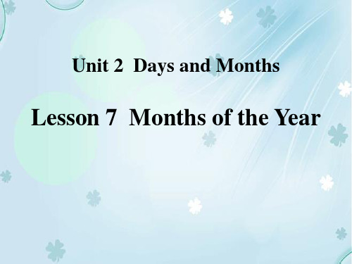 英语《Months of the Year》Days and Months PPT公开课件