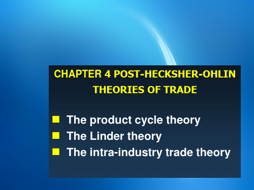 国际贸易理论与实务(英文版)(第四版) Ch.4 Post H-O thoery