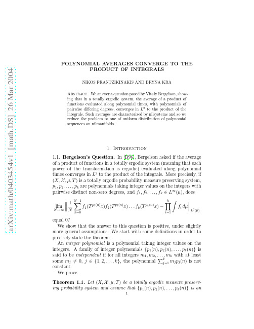 Polynomial Averages Converge to the Product of Integrals