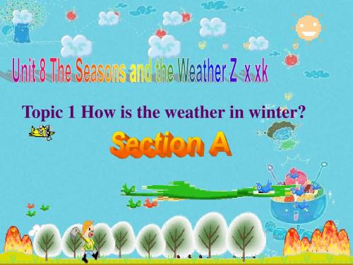 七年级英语PPTThe Seasons and the Weather课件1