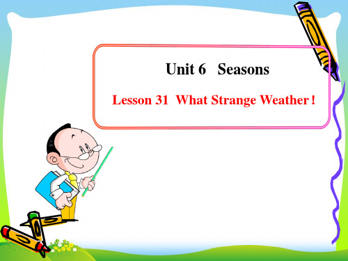 冀教版七年级英语下册Unit 6 Seasons Lesson 31公开课课件