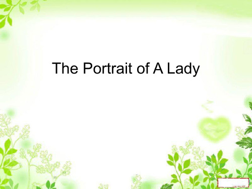 the portrait of  lady 《贵妇人的画像》讲解展示