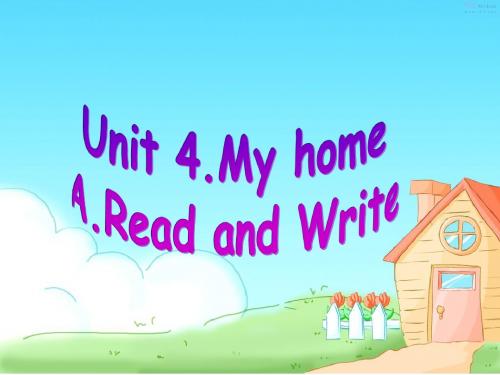 pep人教版四年级英语上册unit4.My homeB read and write公开课课件