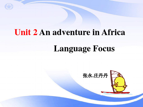 Unit2 An adventure in Africa PPT课件 译林牛津版