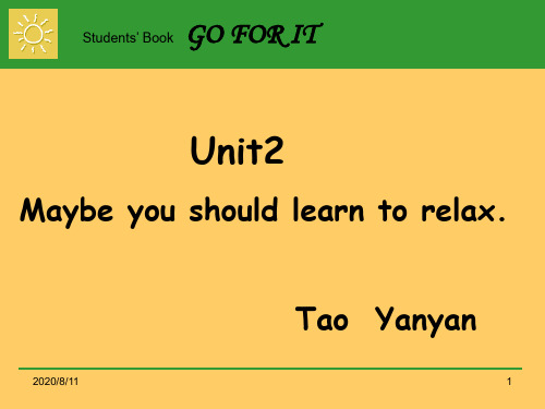 八年级Unit4 Maybe you should to learn relaxPPT课件