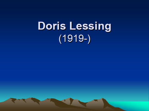 英美文学Doris Lessing (1919-)