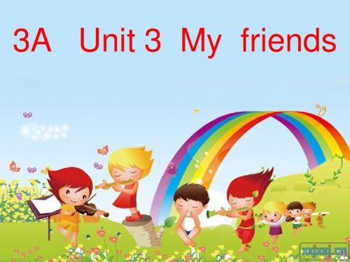 3A Uint3  My  friends—赵静