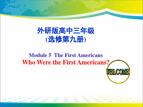 外研版选修9 Module 5 The First Americans Reading and vocabulary (1)(共24张PPT)