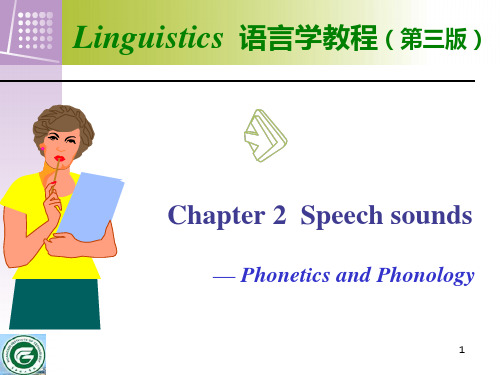 语言学--2.Speech sounds(课堂PPT)