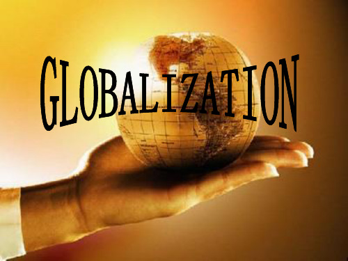 GLOBALIZATION全球化PPT