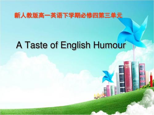 人教版高中英语必修四Unit 3《A taste of English humour》课件