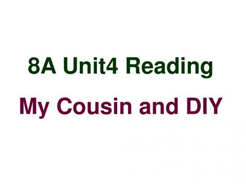 牛津译林版8A Unit4 Do it yourself Reading课件(共38张PPT)