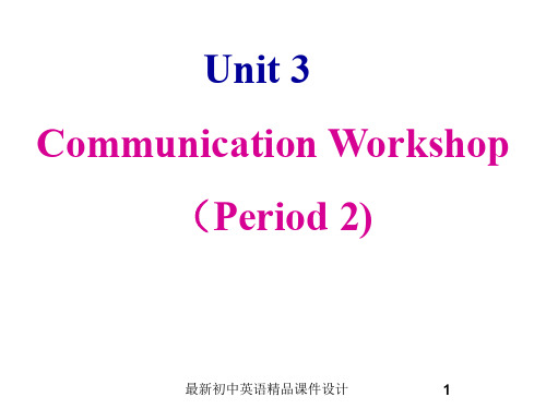 最新北师大版八年级英语上册课件：Unit 3 Faster,Higher,Stronger Communication Workshop 第2课时