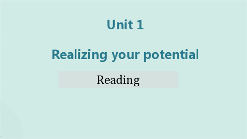 Unit1ReadingRealizingyourpotentail公开课说课课件-高中英语牛津译林