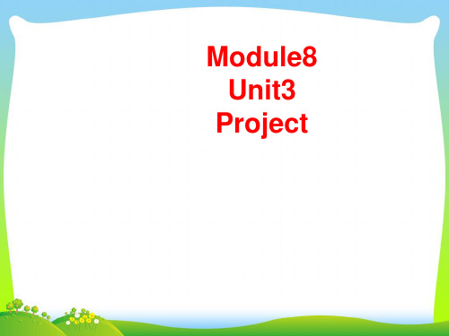 高中英语选修八：M8U3 Project 课件