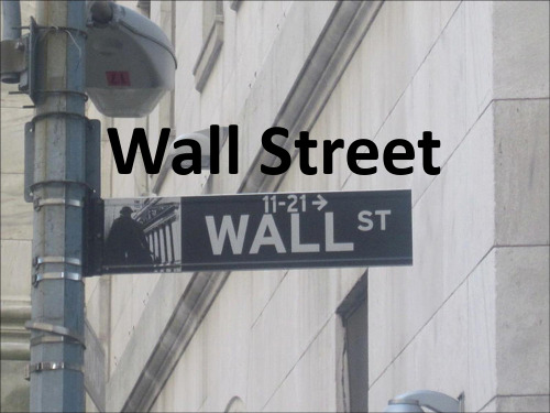 Wall Street介绍华尔街英文PPT