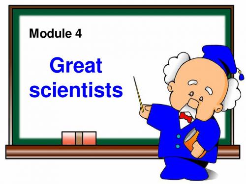 必修4 Module4 great scientists