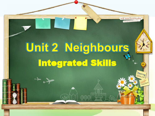 牛津译林版英语七年级下册 Unit 2 Neighbours Integrated skills课件