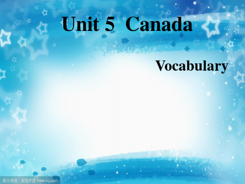 人教版高中英语必修3：Unit 5 Canada - _The True North”