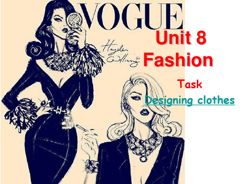 秋学期译林牛津版七年级英语上Unit 8 Fashion task 教学课件 (共20张PPT)