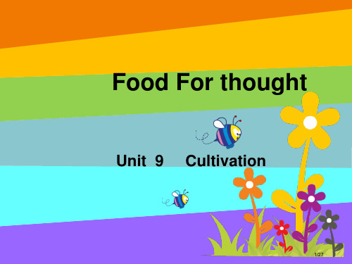 unit9foodforthought(00002)市公开课一等奖省赛课微课金奖PPT课件