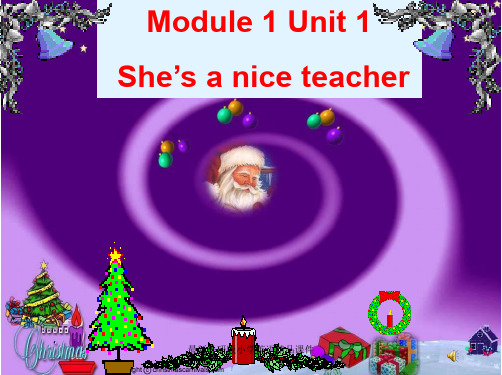 外研版三起小学英语五年级下册精品课件：Module 1《Unit 1 She’s a nice teacher》ppt课件1