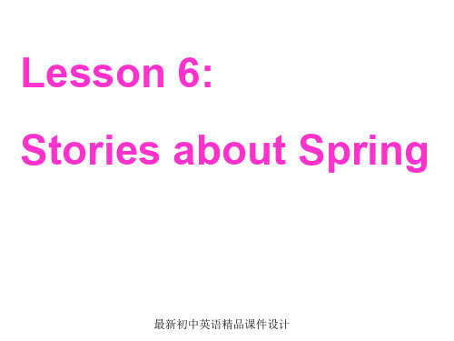 最新冀教版初中英语八年级下册《Lesson 6 Stories about Spring 》精品PPT课件 (1)