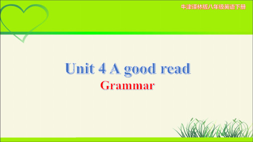 牛津译林版八年级英语下册Unit 4 A good read第4课时示范公开课教学课件