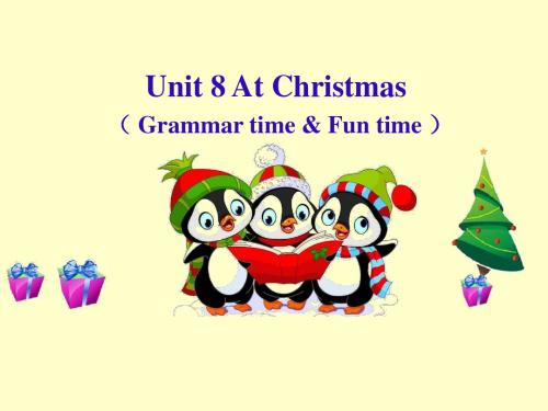 (译林版)五上Unit8 At Christmas(Grammer)优秀课件