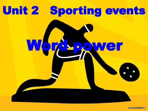 高中英语精品课件Unit2 Sporting events-Word power(译林牛津版必修4)