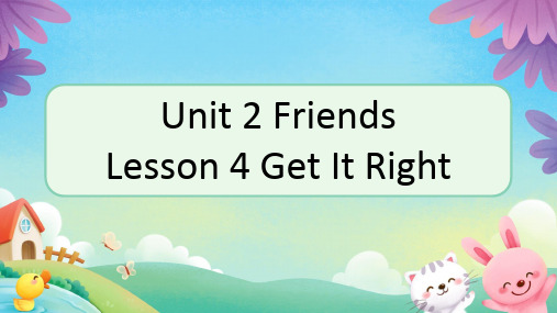 Unit2Lesson4GetItRight(课件)北师大版英语三年级上册