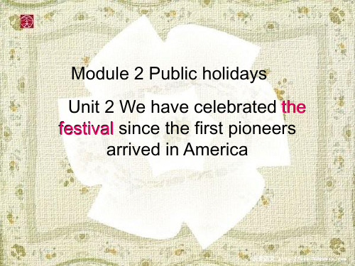 初中英语外研版九年级上册Module 2 Public holidays Unit 2