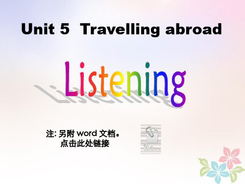 高二英语(人教版)选修八Unit 5Travel abroad Period5Using language--- Listening exercise 课件(22张)