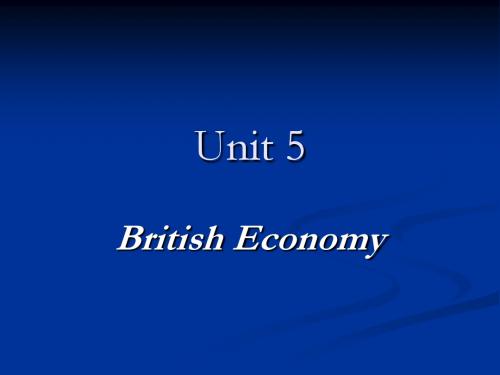 Unit 5. British Economy