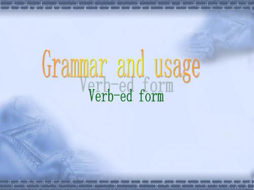 高二牛津英语模块5第三单元Grammar and usage课件 .ppt