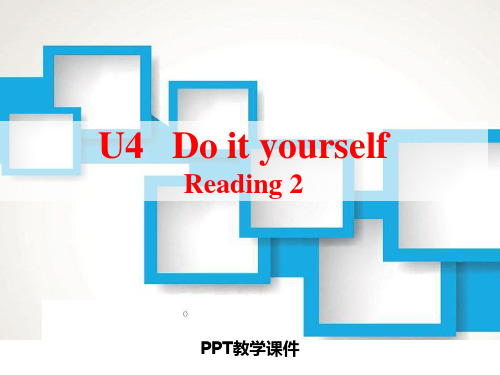 八年级上册Unit 4《Do it yourself》(Reading 2)