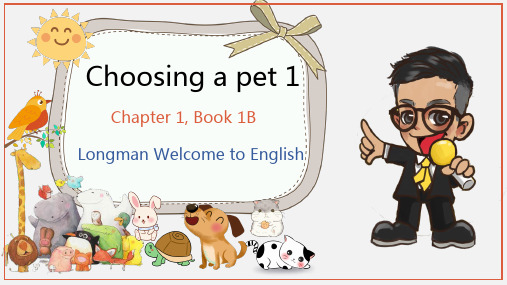 朗文英语1B 第一单元choosing a pet 总结