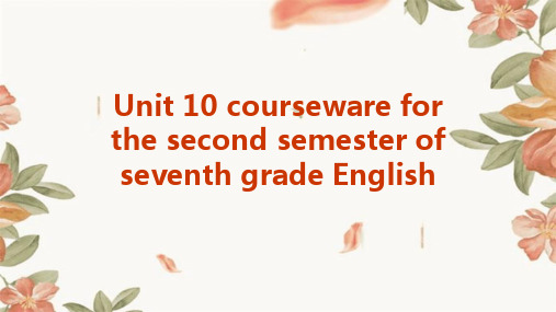 Unit 10 courseware for the second semester of seve