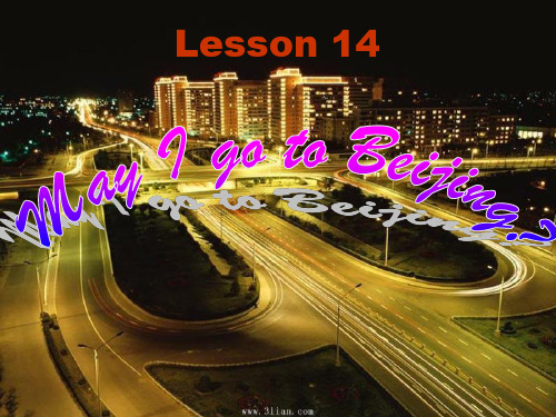 英语五上《lesson 14 may i go to beijing》课件(1)