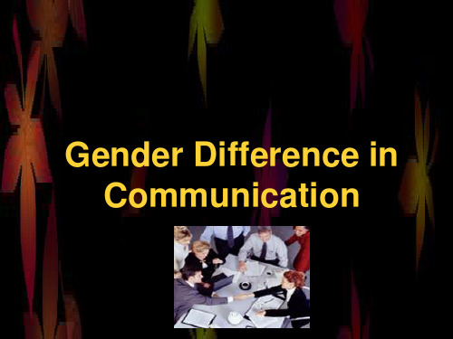 跨文化交际11-Gender differences in Communication