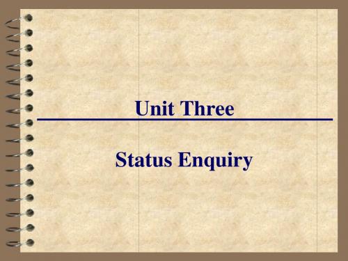 Unit Three Status Enquiry