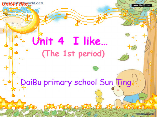 小学4A Unit4 I like…课件PPT