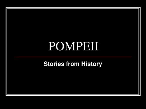 北师大版 选修六 Pompeii 说课课件