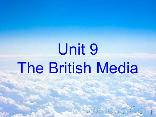 英美概况Unit 9 The British Media