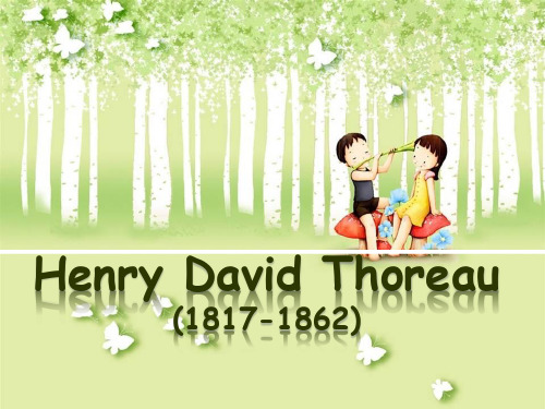 人物介绍：亨利·大卫·索罗 Henry David Thoreau